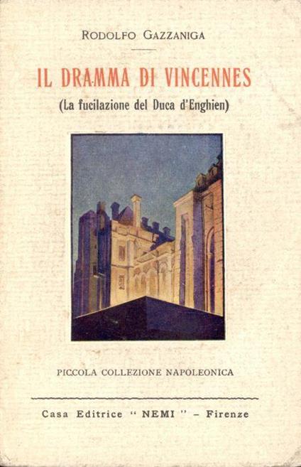 Il dramma di Vincennes - Rodolfo Gazzaniga - copertina