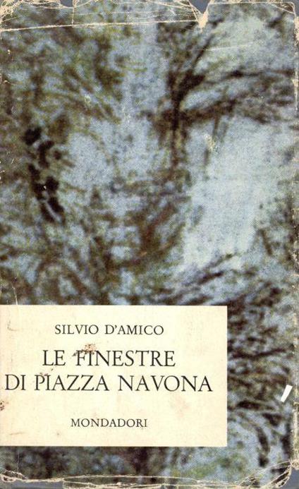 Le finestre di piazza Navona - Silvio D'Amico - copertina