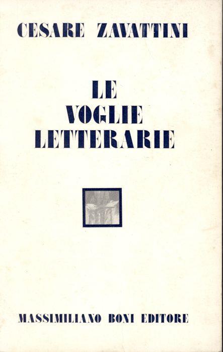 Le voglie letterarie - Cesare Zavattini - copertina