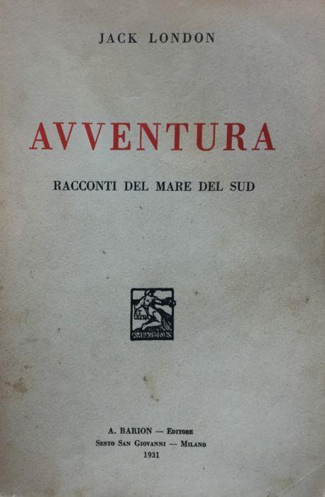 Avventura. Racc. del Mare del Sud - Jack London - copertina