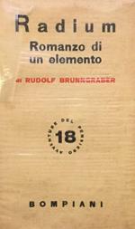 Radium. Romanzo di un elemento