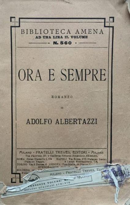 Ora e sempre. Romanzo - Adolfo Albertazzi - copertina