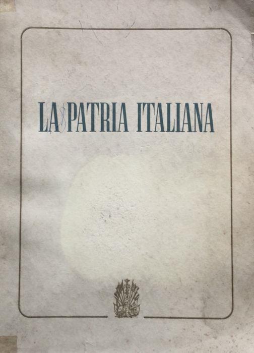 La patria italiana - Armando Lodolini - copertina