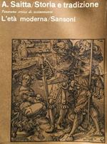 Storia e tradizione. Panorama critico di testimonianze. L'Età Moderna
