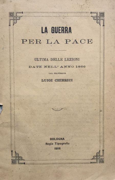 La guerra per la pace - Luigi Chierici - copertina