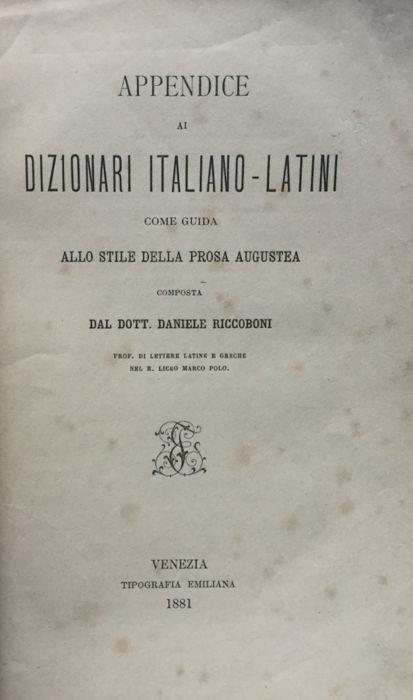 Appendice ai dizionari italiano- latini come guida alla prosa augustea - Daniele Riccioni - copertina