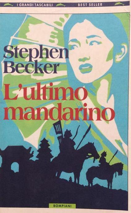 L' ultimo mandarino - Stephen Becker - copertina