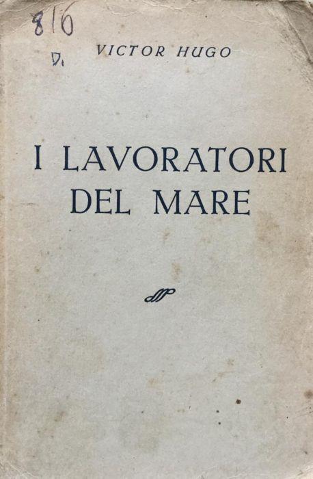 I lavoratori del mare - Victor Hugo - copertina