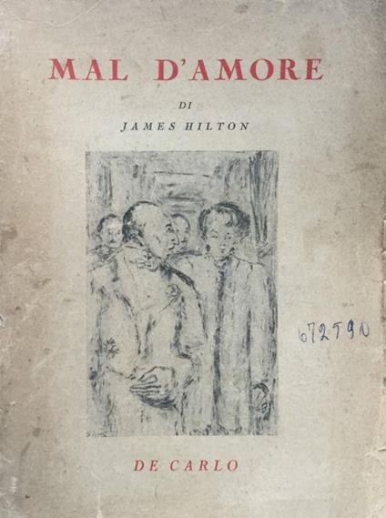 Mal d'Amore - James Hilton - copertina