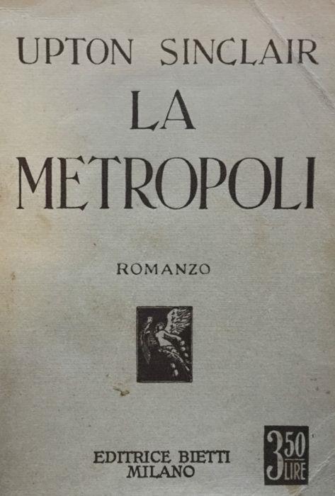 La Metropoli - Upton Sinclair - copertina