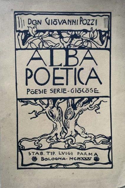 Alba poetica. Poesie serie - giocose - Giovanni Pozzi - copertina