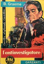 L' antinvestigatore