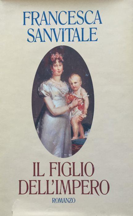 Il figlio dell'Impero - Francesca Sanvitale - copertina