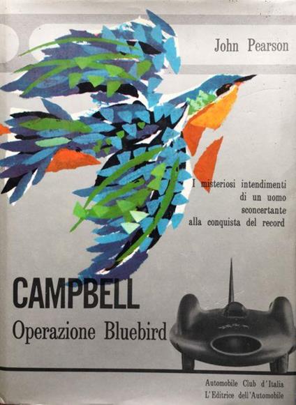 Campbell. Operazione Bluebird - John Pearson - copertina