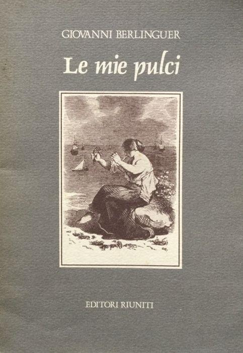 Le mie pulci - Giovanni Berlinguer - copertina