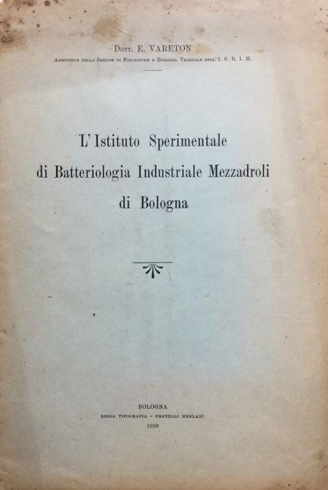 L' Istituto Sperimentale di Batteriologia Industriale Mezzadroli di Bologna - copertina