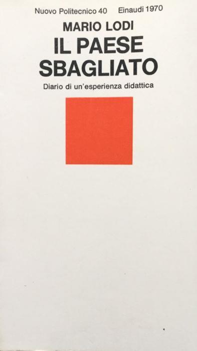 Il paese sbagliato. Diario di un'esperienza didattica - Mario Lodi - copertina