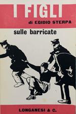 I figli sulle barricate