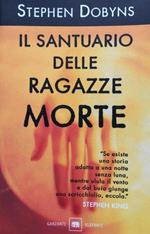 Il santuario delle ragazze morte