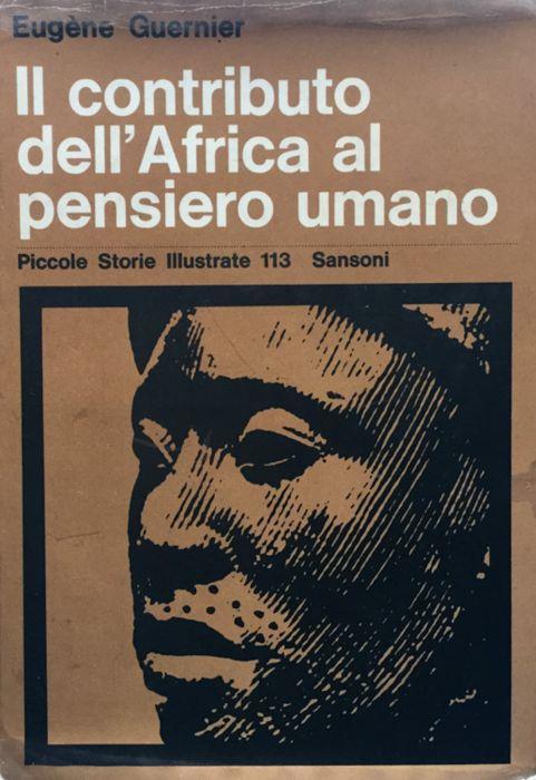 Il contributo dell'Africa al pensiero umano - Eugéne Guernier - copertina