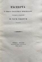 Excerpta e lexico epigraphico morcelliano vocibus italicus in usum tironum. Digesta