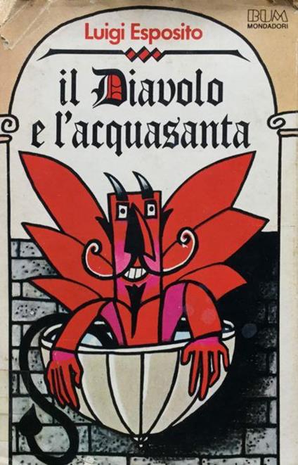 Il diavolo e l'acqua santa - Luigi Esposito - copertina