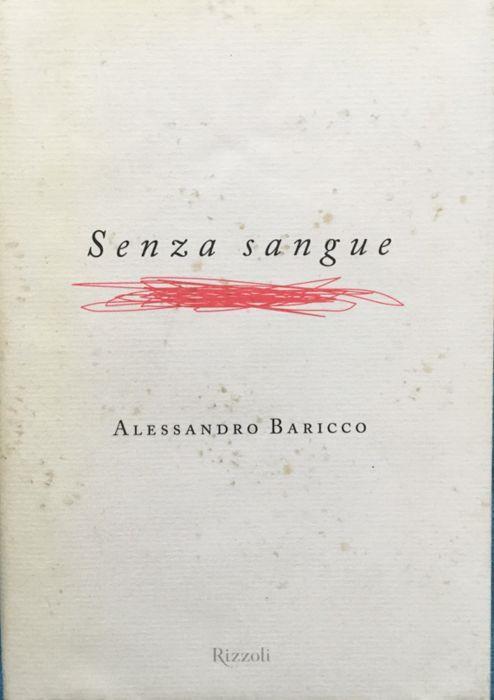 Senza sangue - Alessandro Baricco - copertina