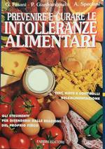 Prevenire e curare le intolleranze alimentari