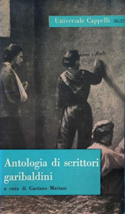 Antologia di scrittori garibaldini - Gaetano Mariani - copertina