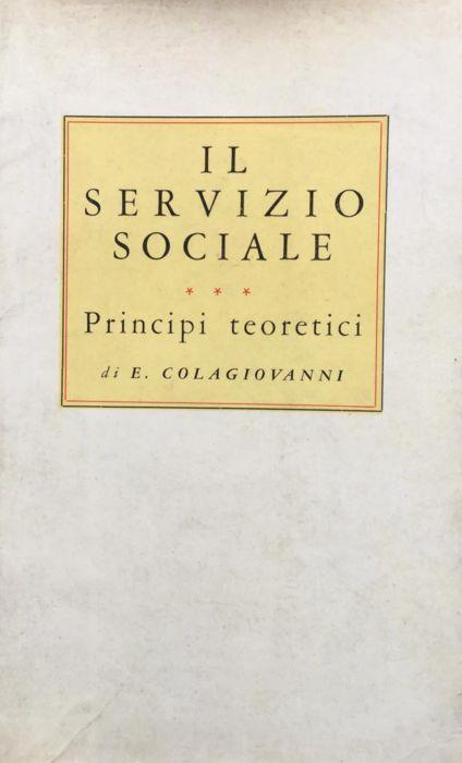 Il servizio sociale. Principi Teoretici - copertina