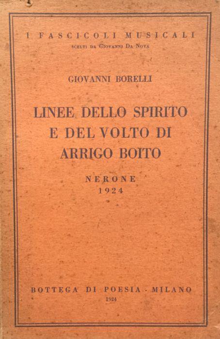 Linee dello spirito e del volto di Arrigo Boitio. Nerone 1924 - Giovanni Borelli - copertina