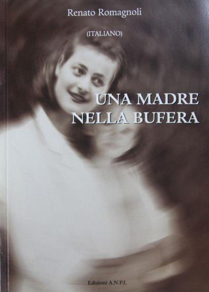 Una madre nella bufera - Renato Romagnoli - copertina