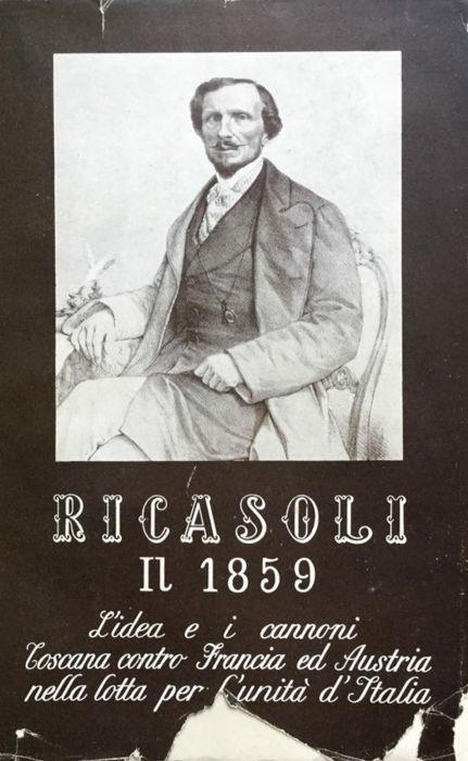 Bettino Ricasoli. I suoi tempi la sua opera e il suo dramma politico - Demetrio Guccerelli - copertina