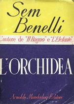 L' orchidea. Commedia in tre atti