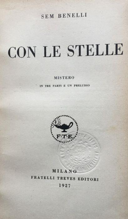 Con le stelle. Mistero in tre atti e un preludio - Sem Benelli - copertina