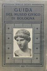 Guida del Museo Civico di Bologna