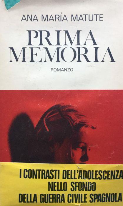 Prima memoria - Ana Maria Matute - copertina