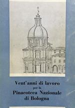 Vent'anni di lavoro per la Pinacoteca Nazionale di Bologna