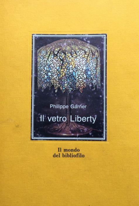 Il vetro Liberty - Philippe Garner - copertina