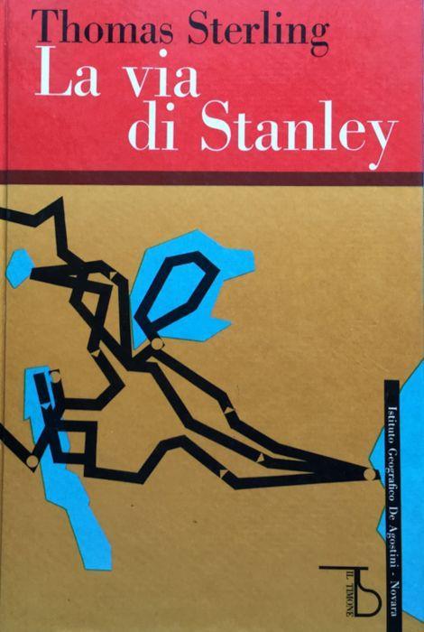 La via di Stanley - Thomas Sterling - copertina