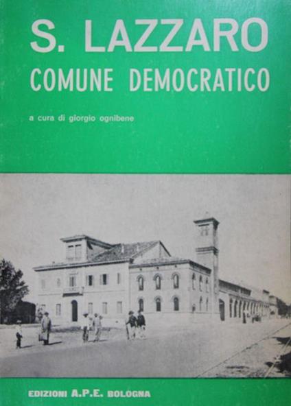 San Lazzaro Comune democratico - Giorgio Ognibene - copertina