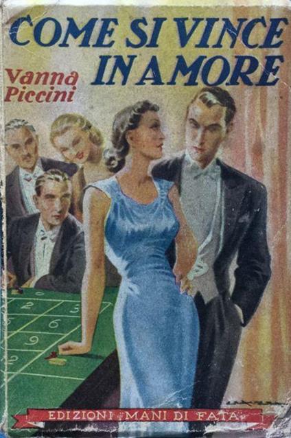 Come si vince in amore - Vanna Piccini - copertina