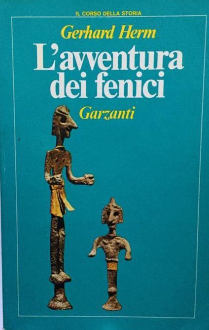 L' avventura dei Fenici - Gerhard Herm - copertina