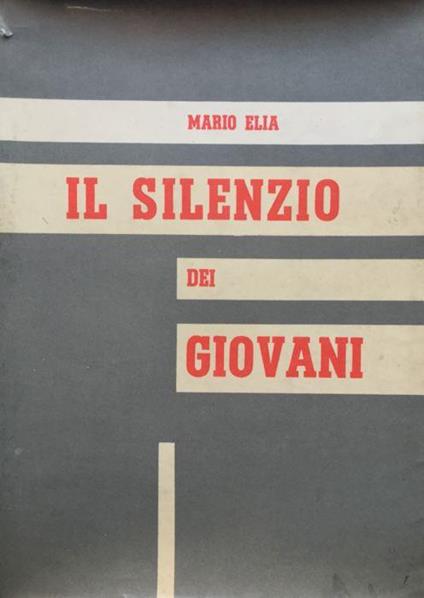 Il silenzio dei giovani - Mario Elia - copertina