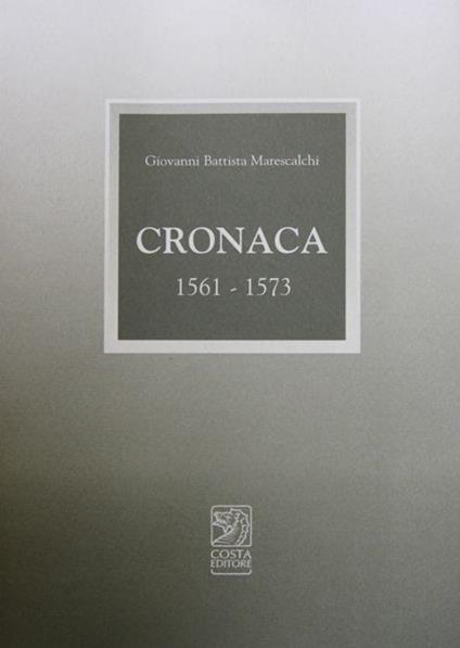 Cronaca 1561-1573 - Giovanni Battista - copertina