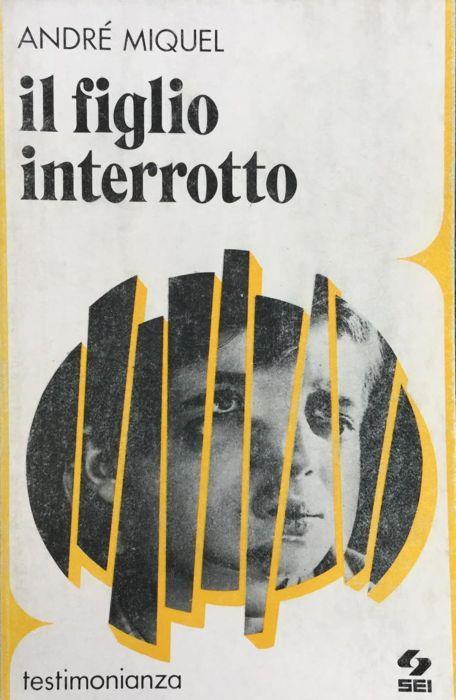 Il figlio interrotto - André Miquel - copertina