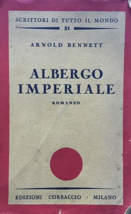 Albergo imperiale - Arnold Bennett - copertina