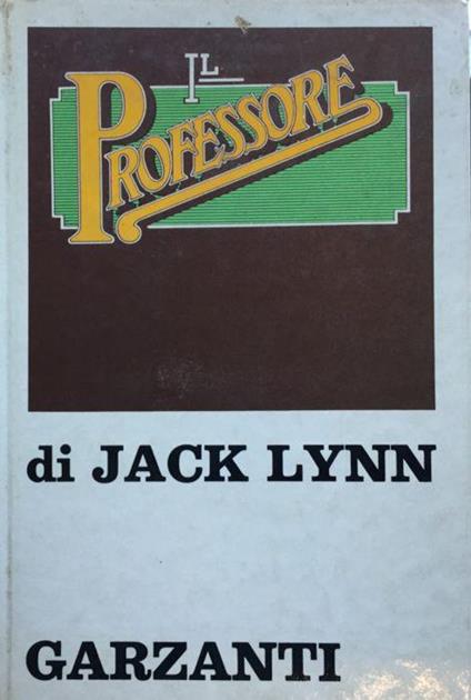 Il professore - Jack Lynn - copertina