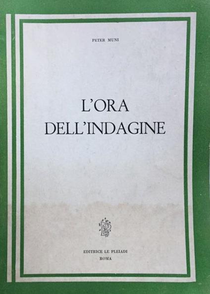 L' ora dell'indagine - Peter Muni - copertina