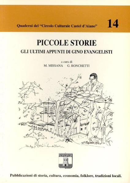 Piccole storie. Gli ultimi appunti di Gino Evangelisti - copertina